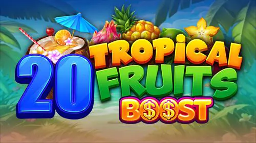 20 Tropical Fruits Boost - Spin City - Congo